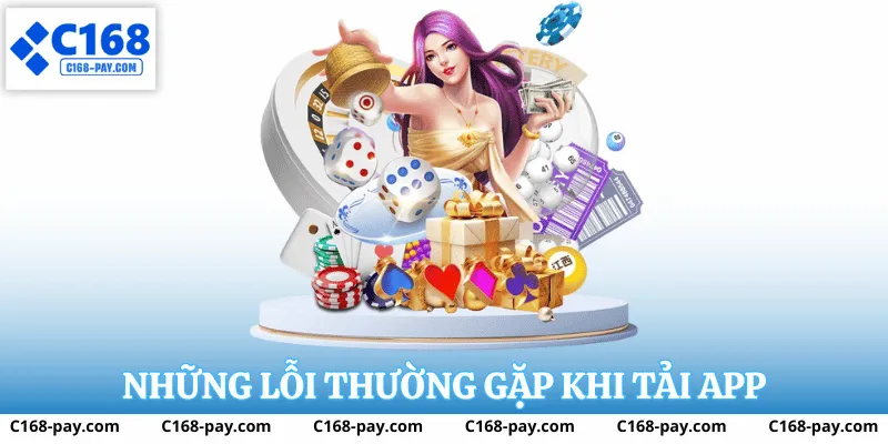 Những lỗi thường gặp khi tải