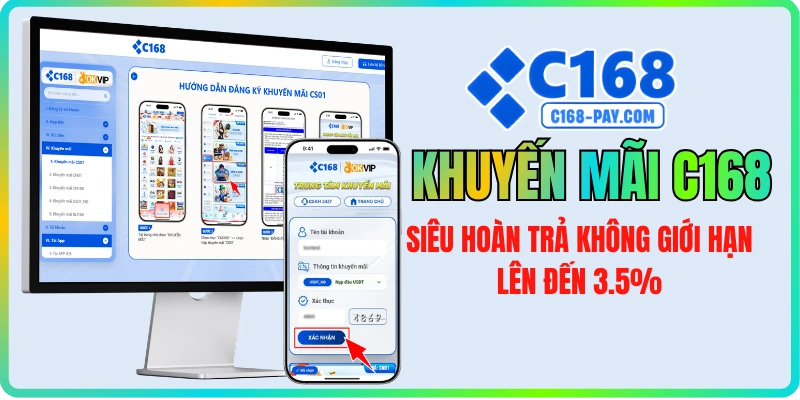 c168 24 C168 tổng hợp các chương trình khuyến mãi nạp đầu hoàn trả mới nhất 2026
